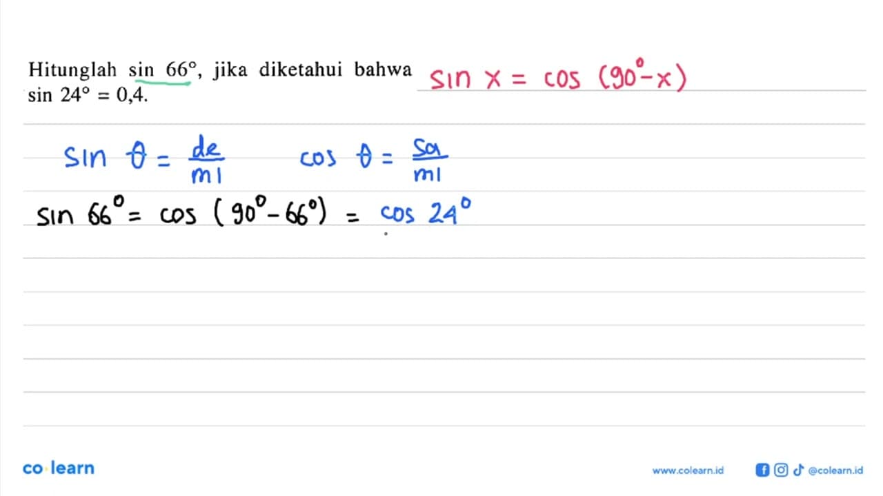 Hitunglah sin 66, jika diketahui bahwa sin 24=0,4.