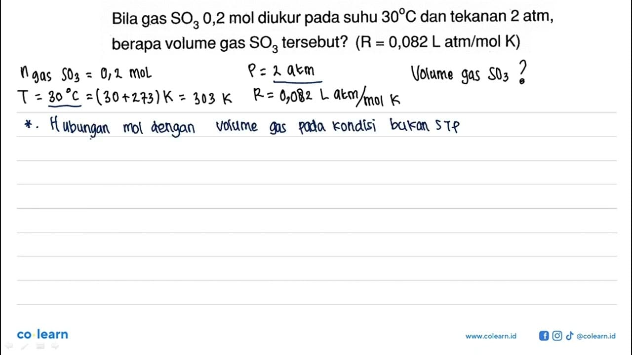 Bila gas SO3 0,2 mol diukur pada suhu 30 C dan tekanan 2