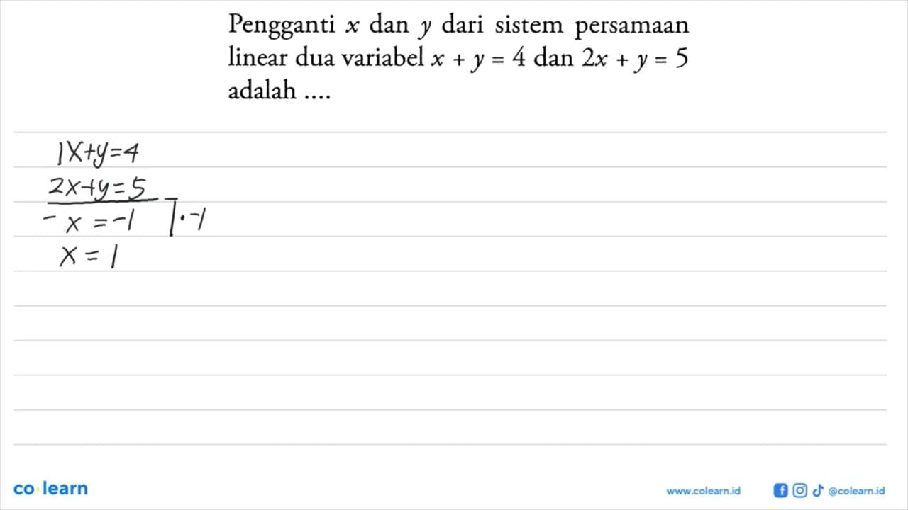 Pengganti x dan y dari sistem persamaan linear dua variabel