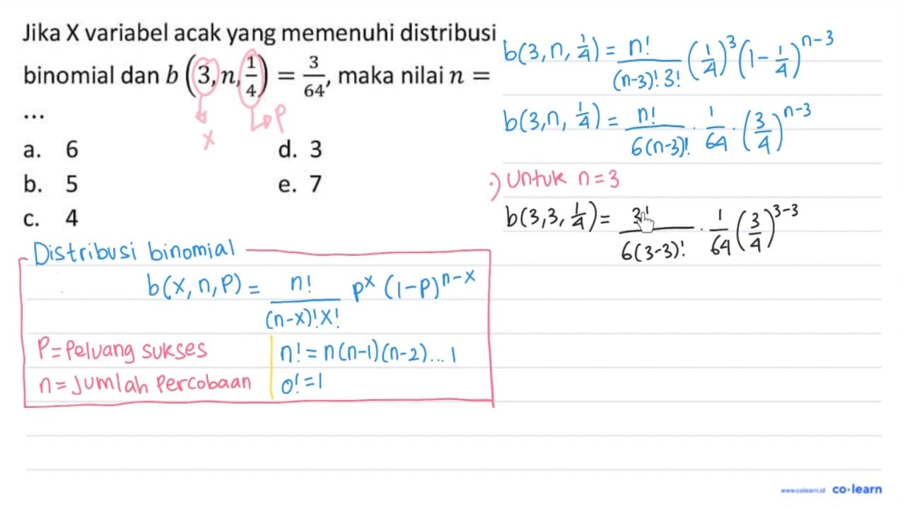 Jika X variabel acak yang memenuhi distribusi binomial dan