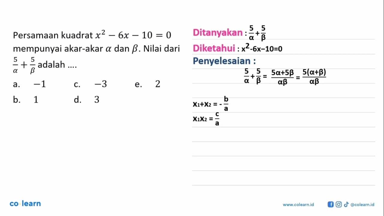 Persamaan kuadrat x^2-6x-10=0 mempunyai akar-akar alfa dan