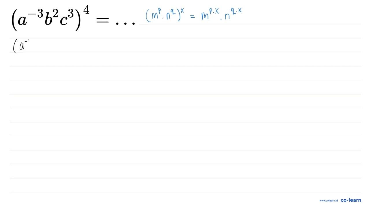 (a^(-3) b^(2) c^(3))^(4)=...