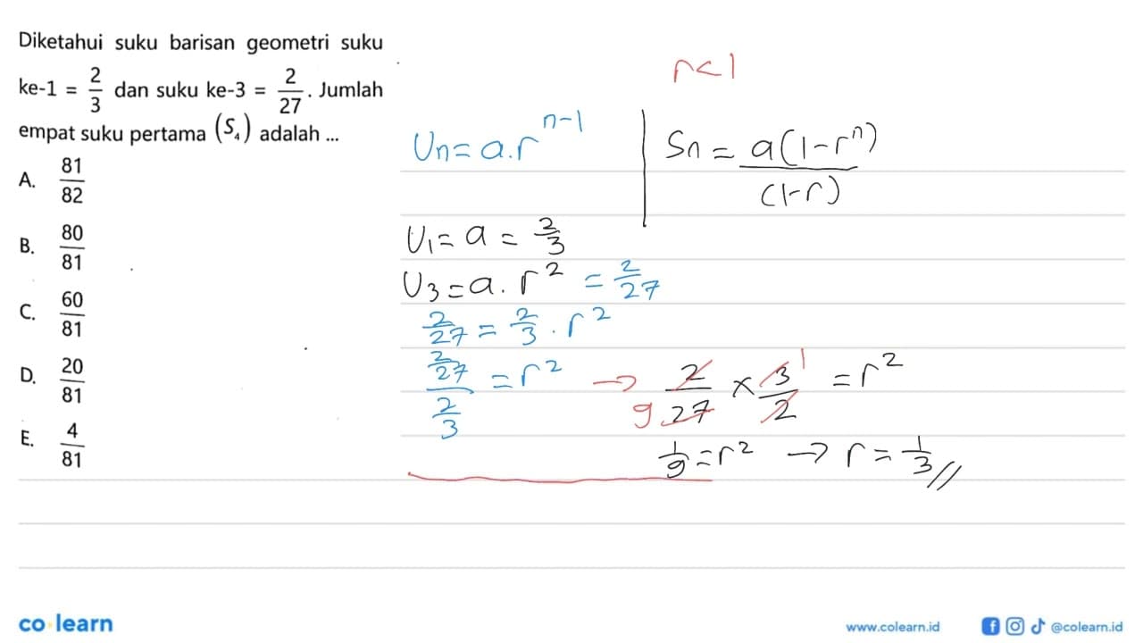 Diketahui suku barisan geometri suku ke-1 = 2/3 dan suku