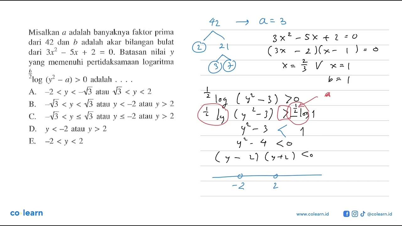 Misalkan a adalah banyaknya faktor prima dari 42 dlan b