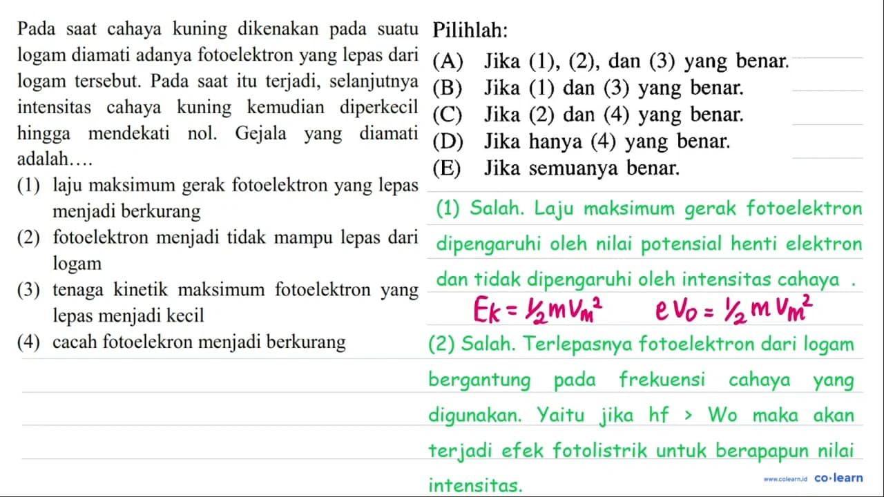 Pada sAt cahaya kuning dikenakan pada suatu logam diamati