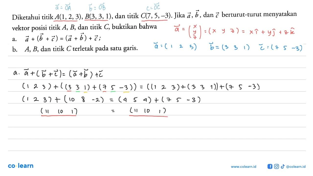 Diketahui titik A(1, 2, 3), B(3, 3, 1), dan titik C(7, 5,