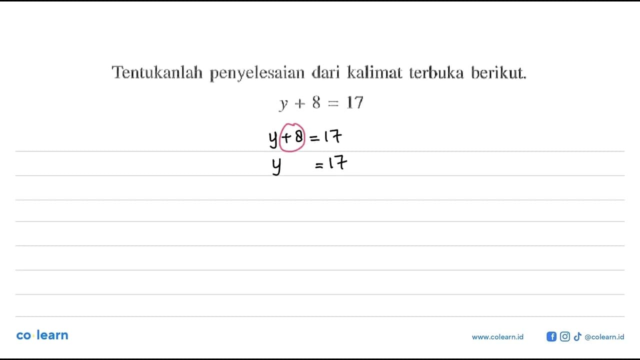 Tentukanlah penyelesaian dari kalimat terbuka berikut: y +