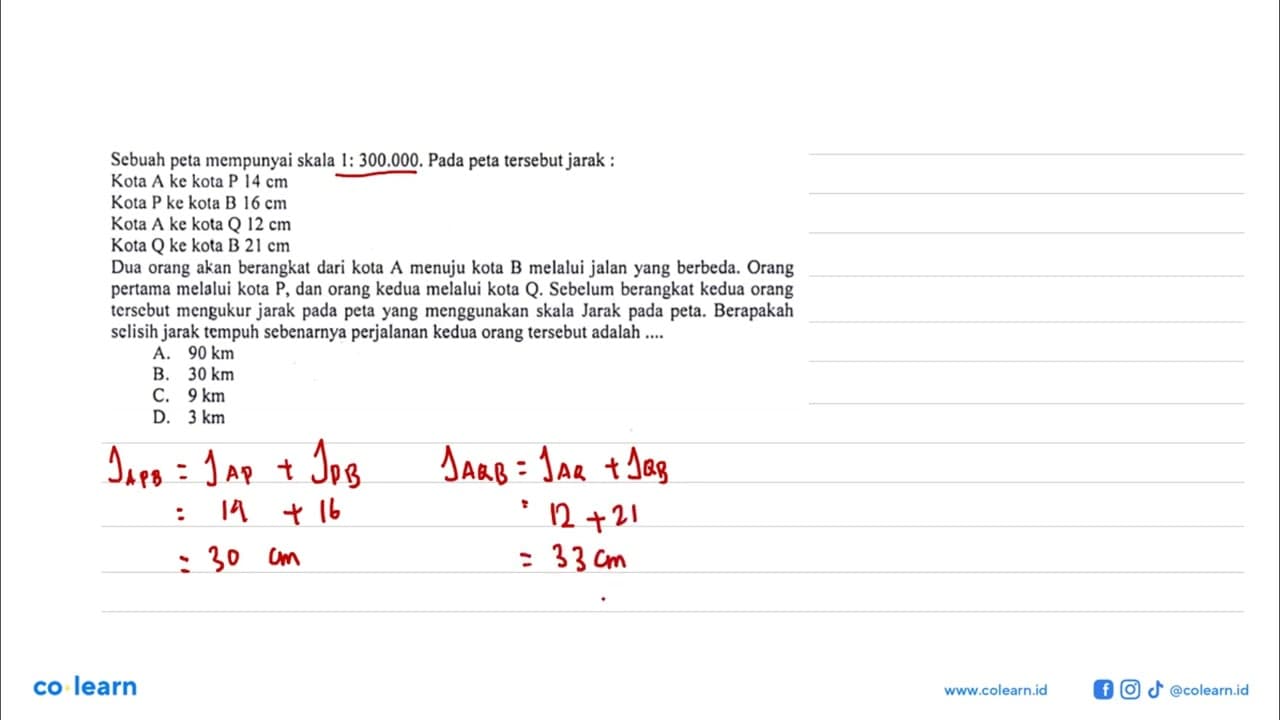 Sebuah peta mempunyai skala 1:300.000. Pada peta tersebut