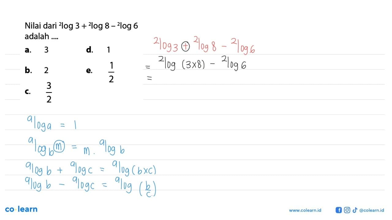 Nilai dari 2log 3 + 2log 8-2log 6 adalah