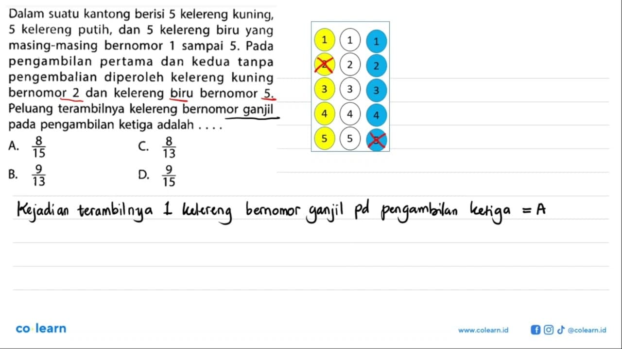 Dalam suatu kantong berisi 5 kelereng kuning, 5 kelereng