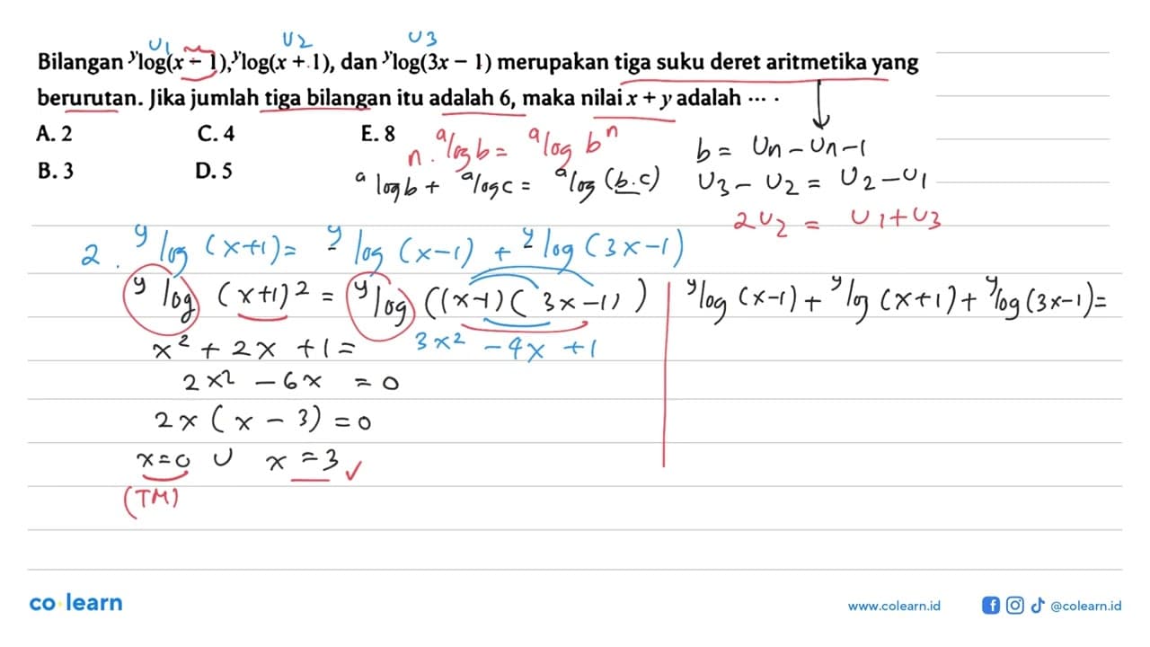 Bilangan ylog(x-1), ylog(x+1), dan ylog(3x-1) merupakan