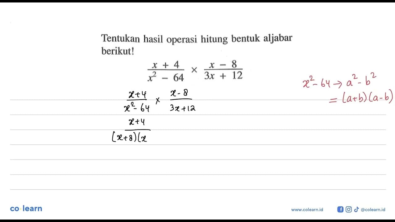 Tentukan hasil operasi hitung bentuk aljabar berikut! (x +