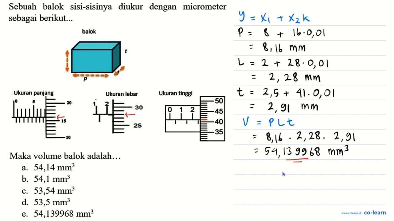 Sebuah balok sisi-sisinya diukur dengan micrometer sebagai