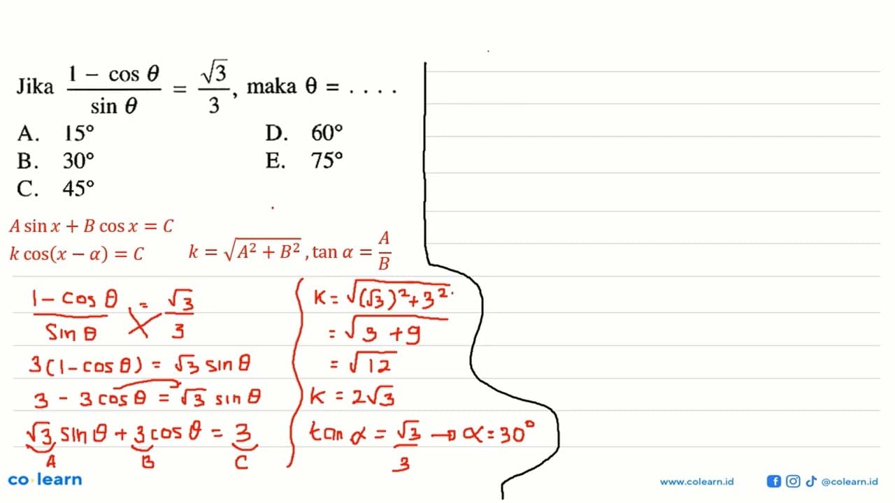 Jika (1-cos theta)/sin theta=akar(3)/3, maka theta=...