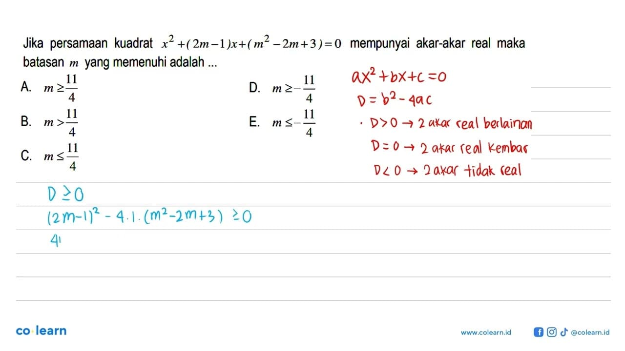 Jika persamaan kuadrat x^2+(2m-1) x+(m^2-2m+3)=0 mempunyai