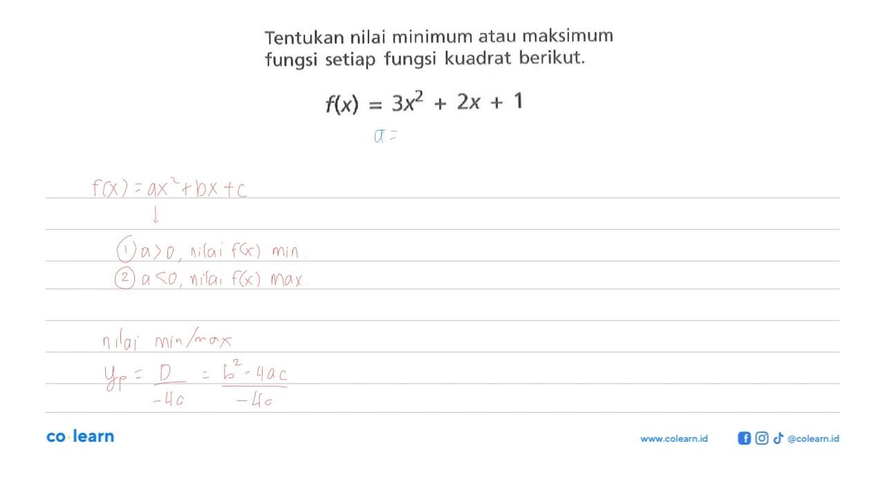 Tentukan nilai minimum atau maksimum fungsi setiap fungsi