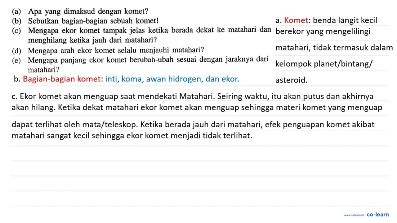 (a) Apa yang dimaksud dengan komet? (b) Sebutkan