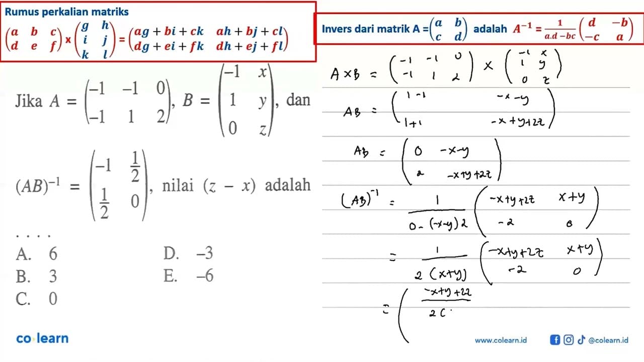 Jika A=(-1 -1 0 -1 1 2), B =(-1 x 1 y 0 z) dan (AB)^-1= (-1