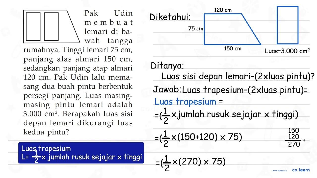 Pak Udin membuat lemari dibawah tangga rumahnya. Tinggi