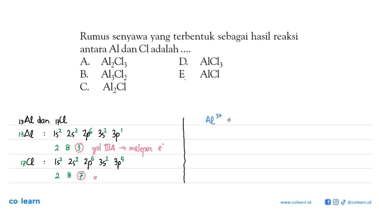 Rumus senyawa yang terbentuk sebagai hasil reaksi antara Al