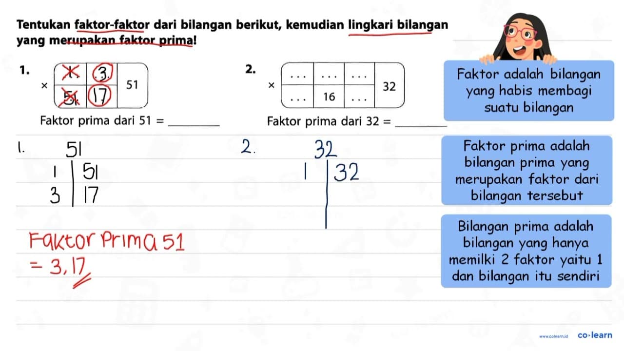 Tentukan faktor-faktor dari bilangan berikut, kemudian