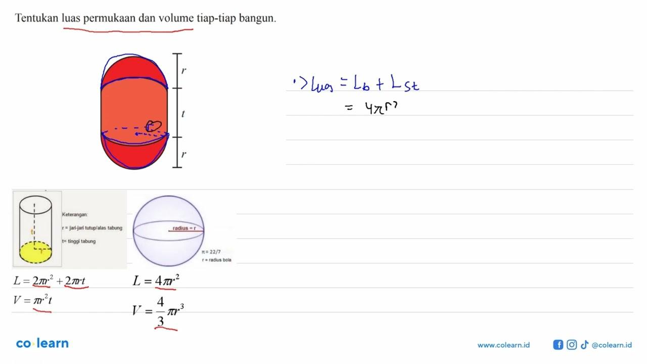 Tentukan luas permukaan dan volume tiap-tiap bangun r r r