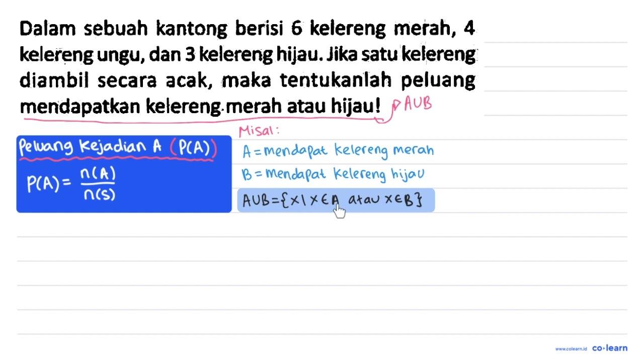 Dalam sebuah kantong berisi 6 kelereng merah, 4 kelereng