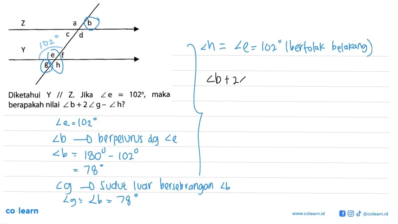 Z a b c d Y e f g h Diketahui Y // Z. Jika sudut e = 102,