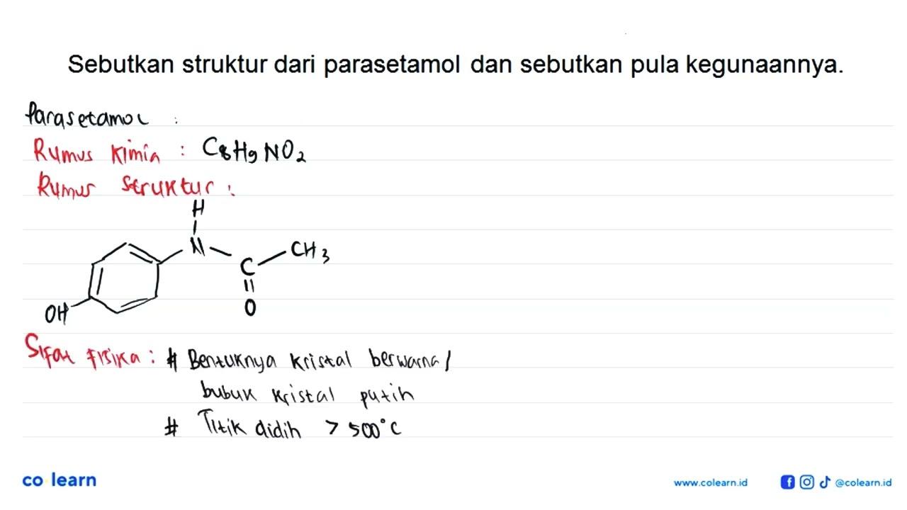 Tuliskan struktur dari parasetamol dan sebutkan pula