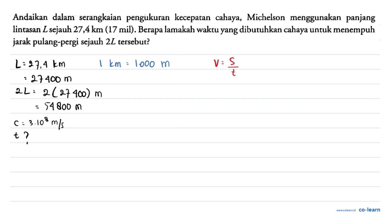 Andaikan dalam serangkaian pengukuran kecepatan cahaya,