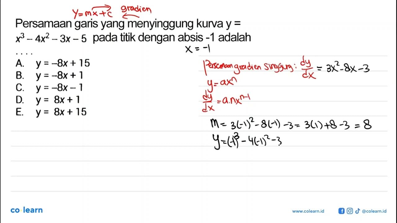 Persamaan garis yang menyinggung kurva y= x^3-4x^2-3x-5