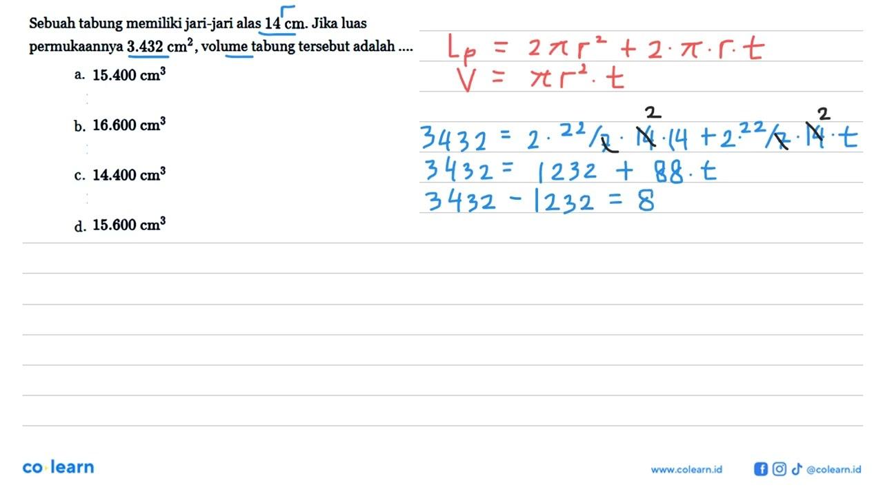 Sebuah tabung memiliki jari-jari alas 14 cm. Jika luas
