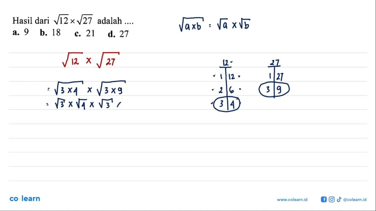 Hasil dari akar(12) x akar(27) adalah ....