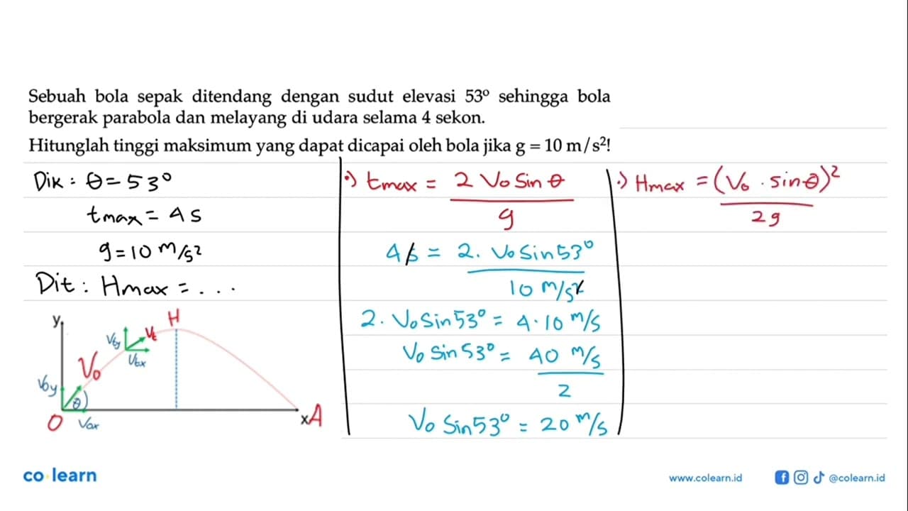 Sebuah bola sepak ditendang dengan sudut elevasi 53