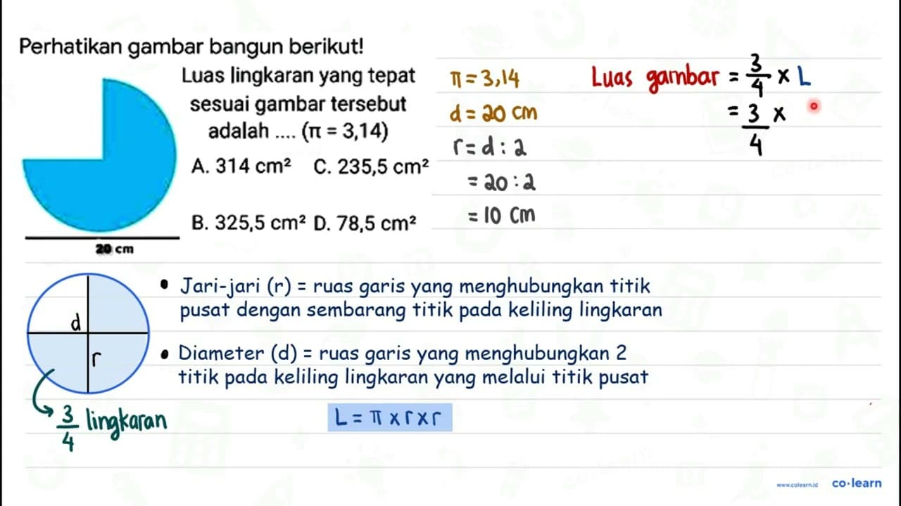 Perhatikan gambar bangun berikut! Luas lingkaran yang tepat