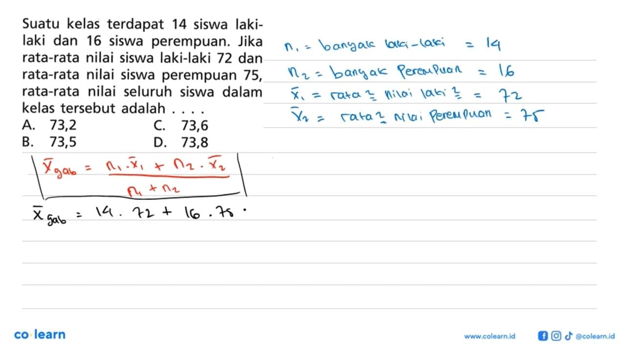 Suatu kelas terdapat 14 siswa laki-laki dan 16 siswa