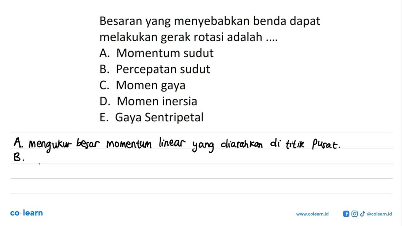 Besaran yang menyebabkan benda dapat melakukan gerak rotasi