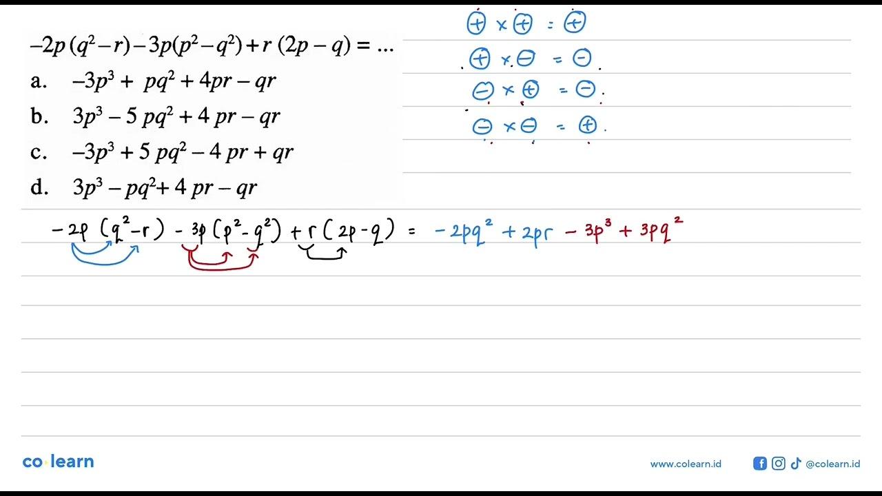 -2p (q^2 - r) - 3p(p^2 - q^2) + r (2p - q) = ... a. -3p^3 +