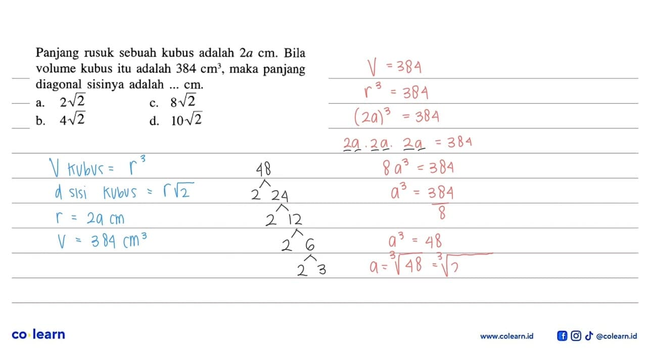 Panjang rusuk sebuah kubus adalah 2a cm. Bila volume kubus