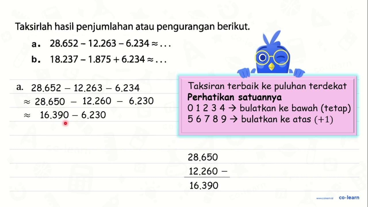 a. 28.652 - 12.263 - 6.234 = ... b. 18.237 - 1.875 + 6.234