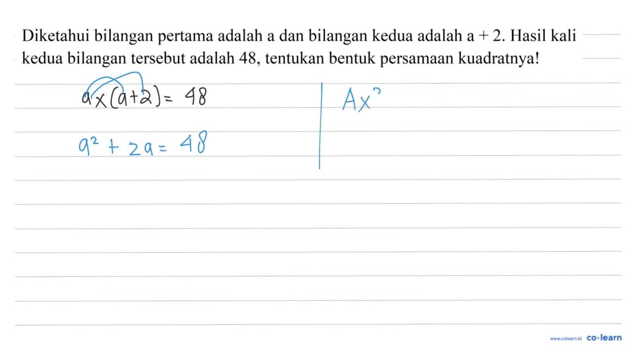 Diketahui bilangan pertama adalah a dan bilangan kedua