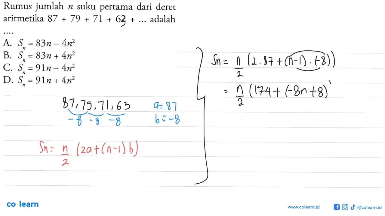 Rumus jumlah n suku pertama dari deret aritmetika 87 + 79 +