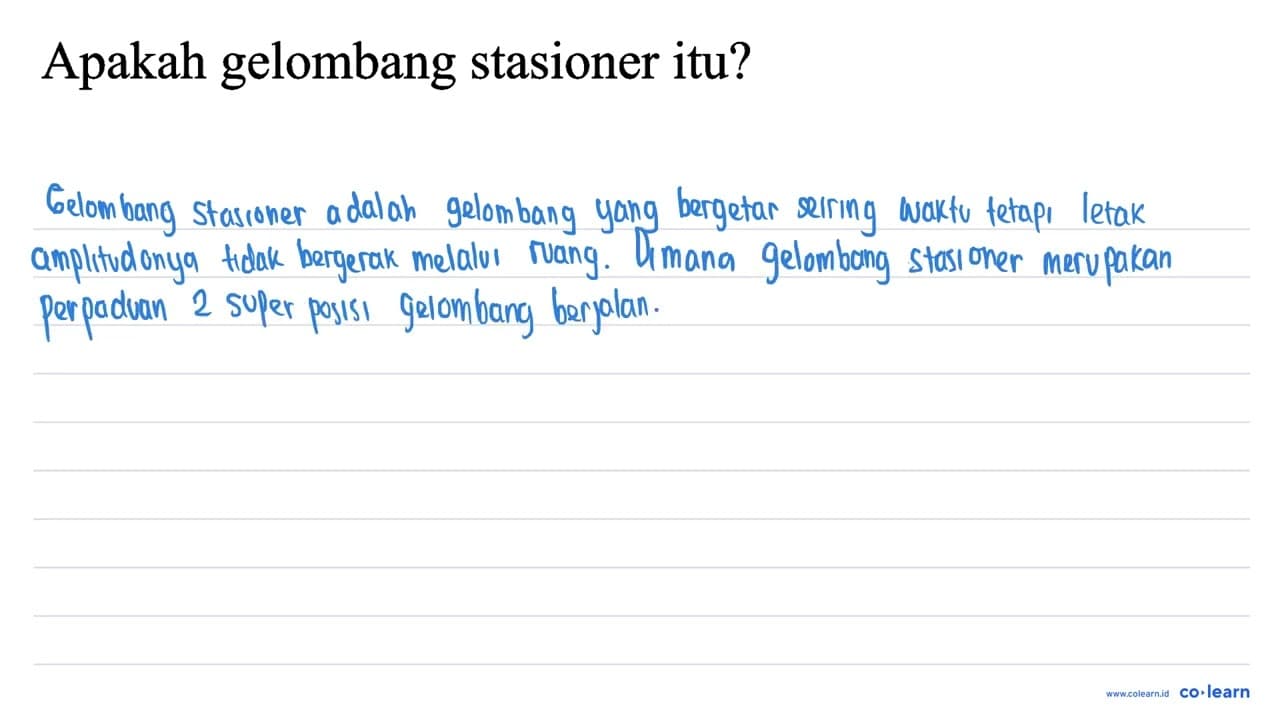 Apakah gelombang stasioner itu?