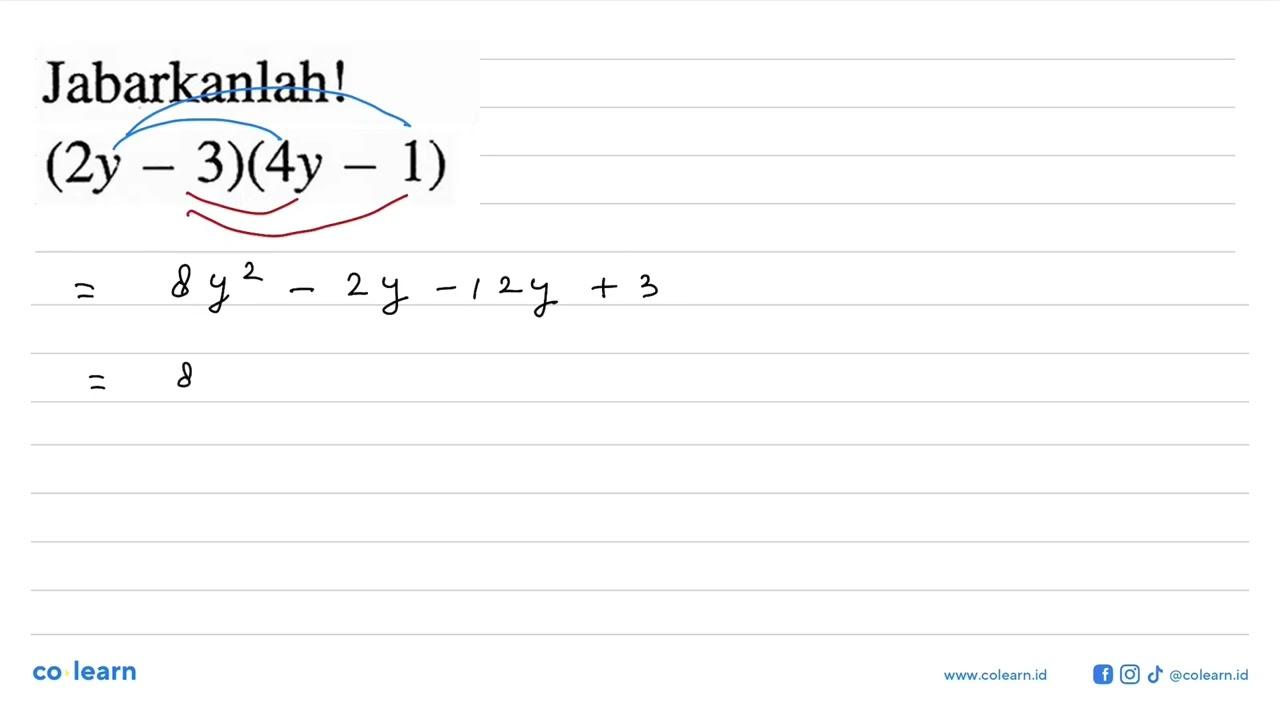 Jabarkanlah! (2y - 3)(4y - 1)