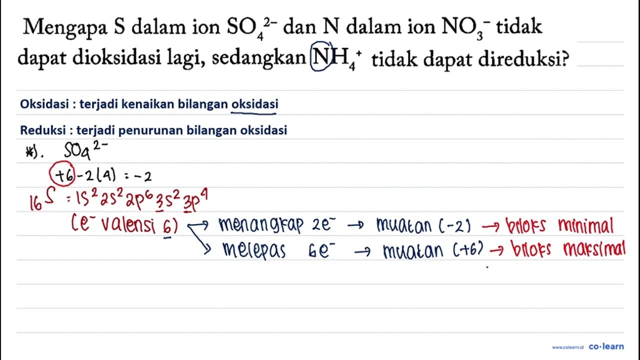 Mengapa S dalam ion SO4^(2-) dan N dalam ion NO3^- tidak