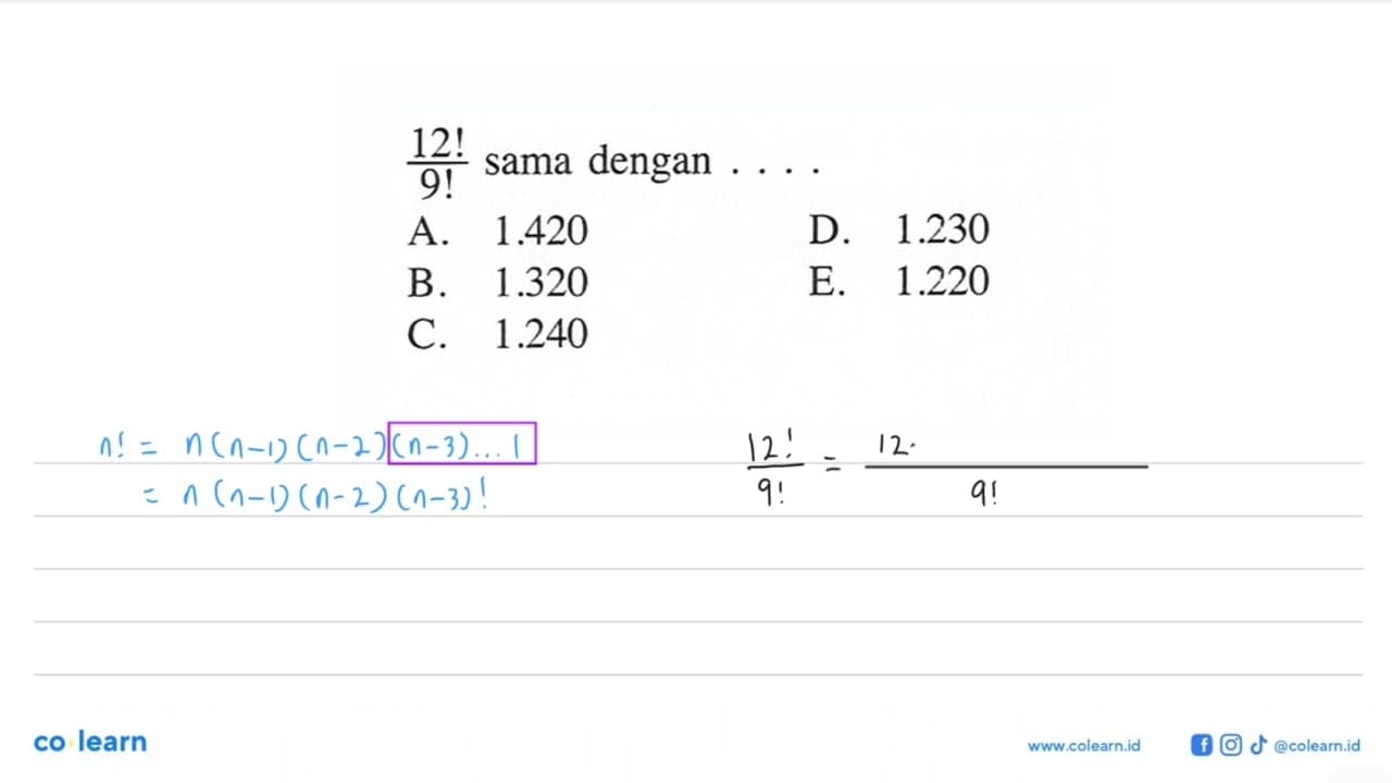 12!/9! sama dengan ....