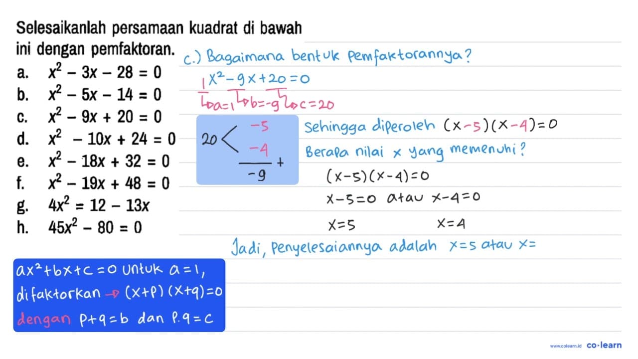 Selesaikanlah persamaan kuadrat di bawah ini dengan