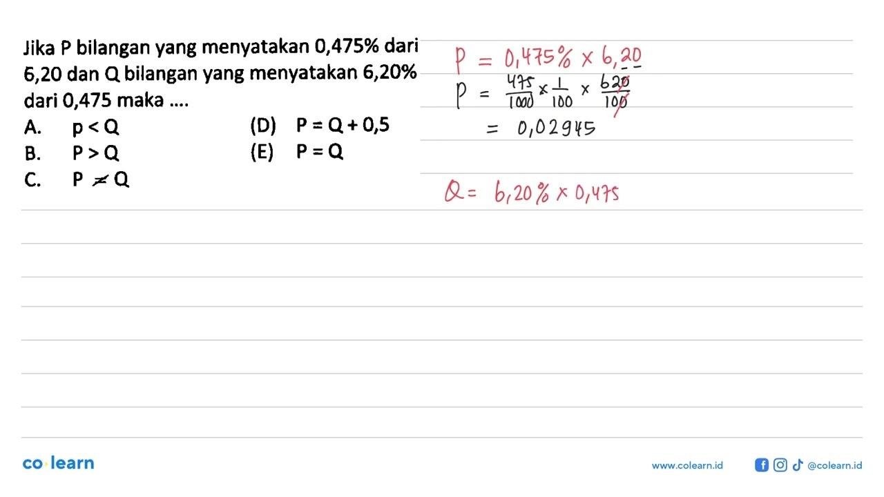 Jika P bilangan yang menyatakan 0,475% dari 6,20 dan Q