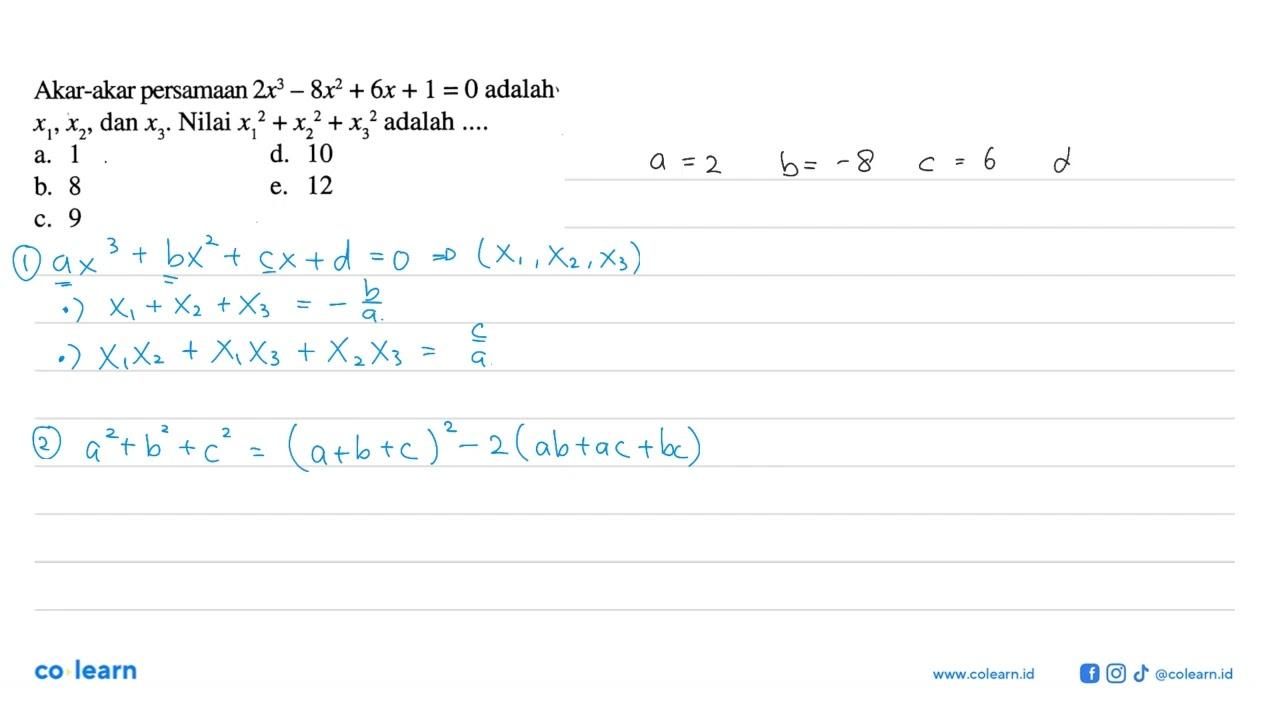 Akar-akar persamaan 2x^3 - 8x^2 + 6x + 1 = 0 adalah x1,x2