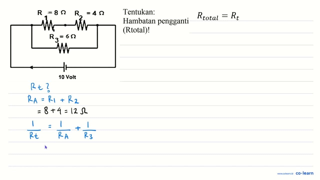 R1=8 ohm R2=4 ohm R3=6 ohm 10 volt Tentukan hambatan